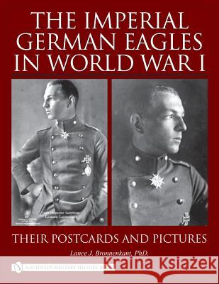 The Imperial German Eagles in World War I, Vol. 2  9780764329289 Schiffer Publishing Ltd - książka