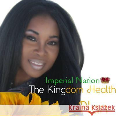 The Imperial Kingdom Health Plan Syvonia McCoy 9781105344688 Lulu.com - książka