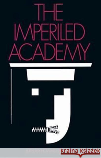 The Imperiled Academy Howard Dickman 9781560000976 Transaction Publishers - książka