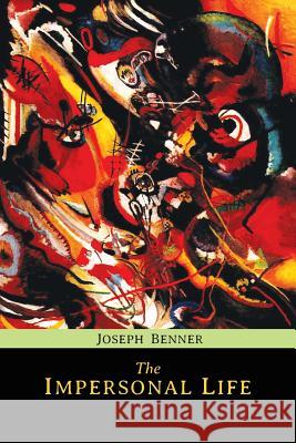 The Impersonal Life Joseph Benner 9781614277262 Martino Fine Books - książka