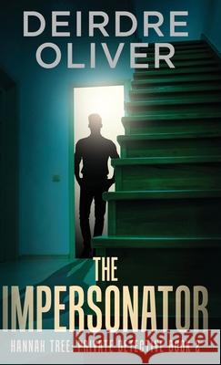 The Impersonator Deirdre Oliver 9784824147493 Next Chapter - książka