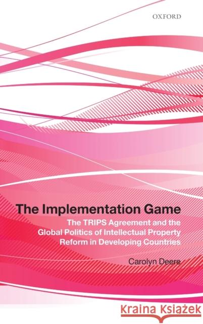 The Implementation Game Deere 9780199550616 Oxford University Press, USA - książka