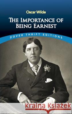 The Importance of Being Earnest Oscar Wilde 9780486264783 Dover Publications Inc. - książka