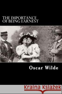 The Importance of Being Earnest Oscar Wilde Alex Struik 9781480098299 Createspace - książka