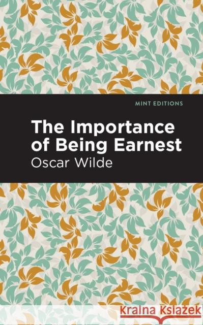 The Importance of Being Earnest Oscar Wilde 9781513266701 Graphic Arts Books - książka