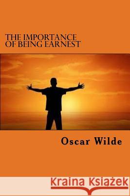 The Importance of Being Earnest Oscar Wilde Edibook 9781522790921 Createspace Independent Publishing Platform - książka