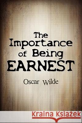 The Importance of Being Earnest Oscar Wilde 9781613820537 Simon & Brown - książka