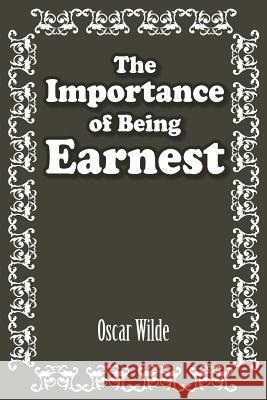 The Importance of Being Earnest Oscar Wilde 9781613822180 Simon & Brown - książka