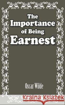 The Importance of Being Earnest Oscar Wilde 9781613828366 Simon & Brown - książka