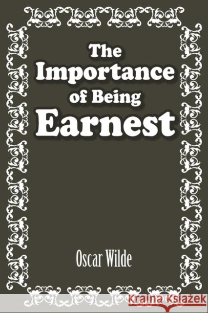 The Importance of Being Earnest Oscar Wilde 9781936041022 Simon & Brown - książka