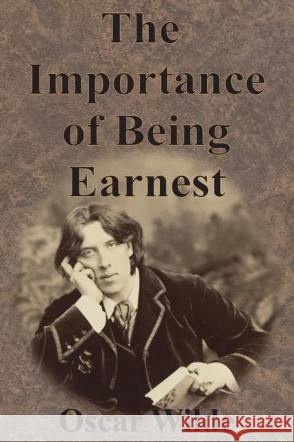 The Importance of Being Earnest Oscar Wilde 9781945644405 Value Classic Reprints - książka