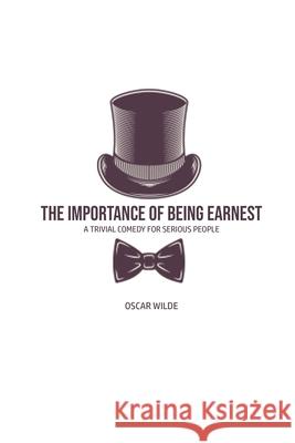 The Importance of Being Earnest: A Trivia Comedy for Serious People Oscar Wilde 9781800602731 Public Public Books - książka
