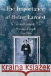 The Importance of Being Earnest A Trivial Comedy for Serious People Oscar Wilde 9783755100263 Gopublish