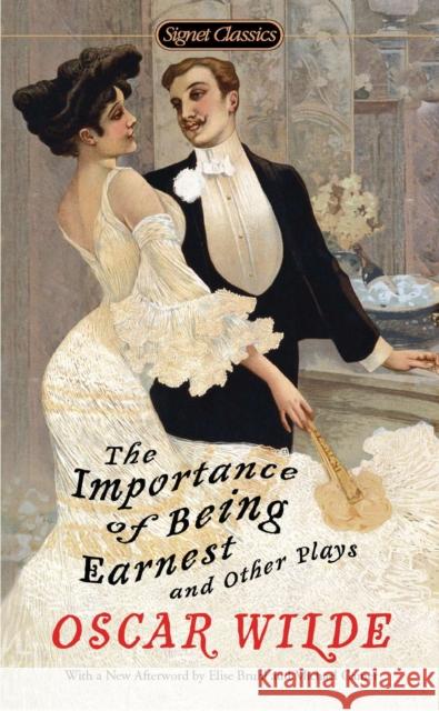 The Importance of Being Earnest and Other Plays Oscar Wilde Sylvan Barnet 9780451531896 Signet Classics - książka