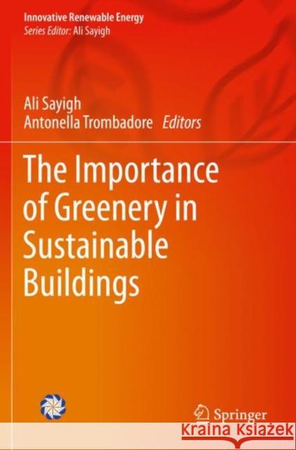 The Importance of Greenery in Sustainable Buildings  9783030685584 Springer International Publishing - książka