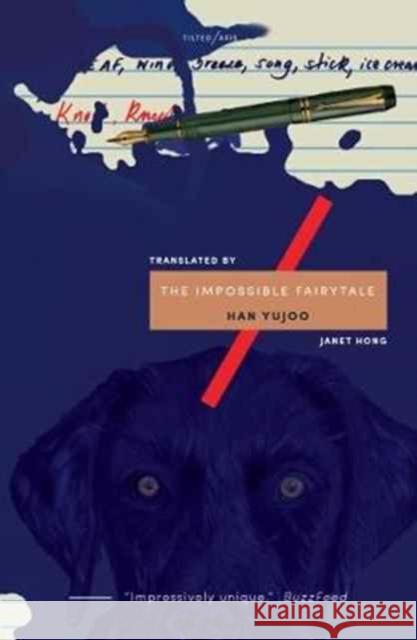 The Impossible Fairytale Han Yujoo 9781911284093 Tilted Axis Press - książka