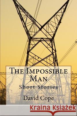 The Impossible Man David Cope 9781508723059 Createspace - książka