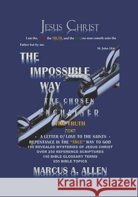 The Impossible Way: The Truth Marcus Allen 9781086654295 Independently Published - książka