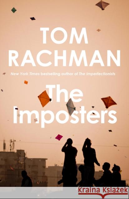 The Imposters Tom Rachman 9781529425819 Quercus Publishing - książka