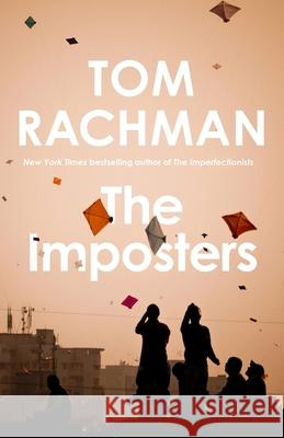 The Imposters Tom Rachman 9781529425840 Quercus Publishing - książka