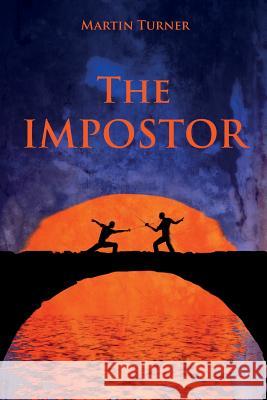 The Impostor: The final adventure of Maximilian Curtis Turner, Martin 9781497327269 Createspace - książka