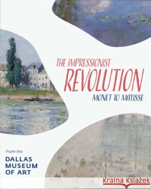 The Impressionist Revolution Nicole R Myers 9780300280036 Yale University Press - książka