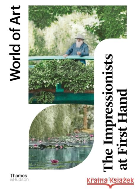 The Impressionists at First Hand  9780500297322 Thames & Hudson Ltd - książka