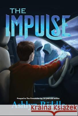 The Impulse Ashlyn Riddle 9781087955964 Indy Pub - książka