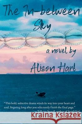 The In-between Sky Alison Hart 9781963221053 Mumblers Press LLC - książka