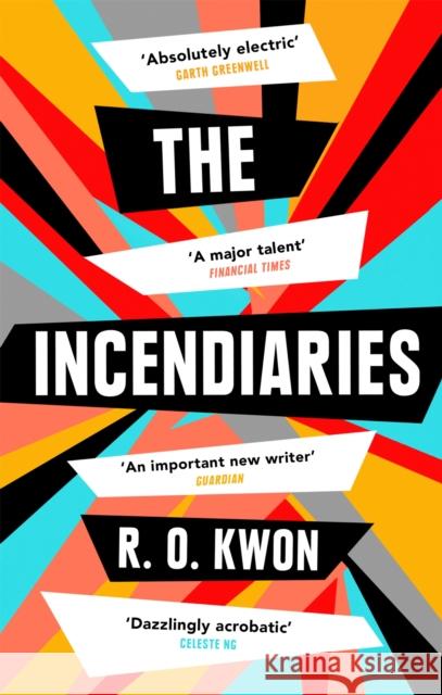 The Incendiaries R. O. Kwon 9780349011882 Little, Brown Book Group - książka
