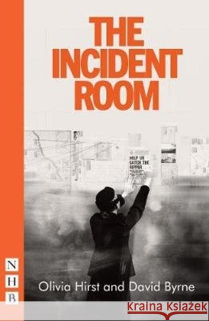 The Incident Room David Byrne 9781848429291 Nick Hern Books - książka