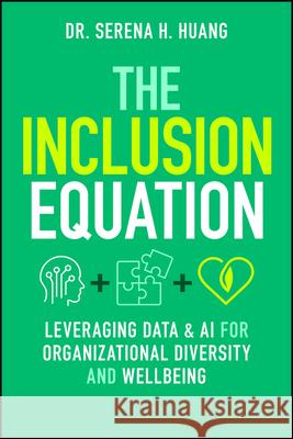 The Inclusion Equation Serena Huang 9781394294510 Wiley - książka