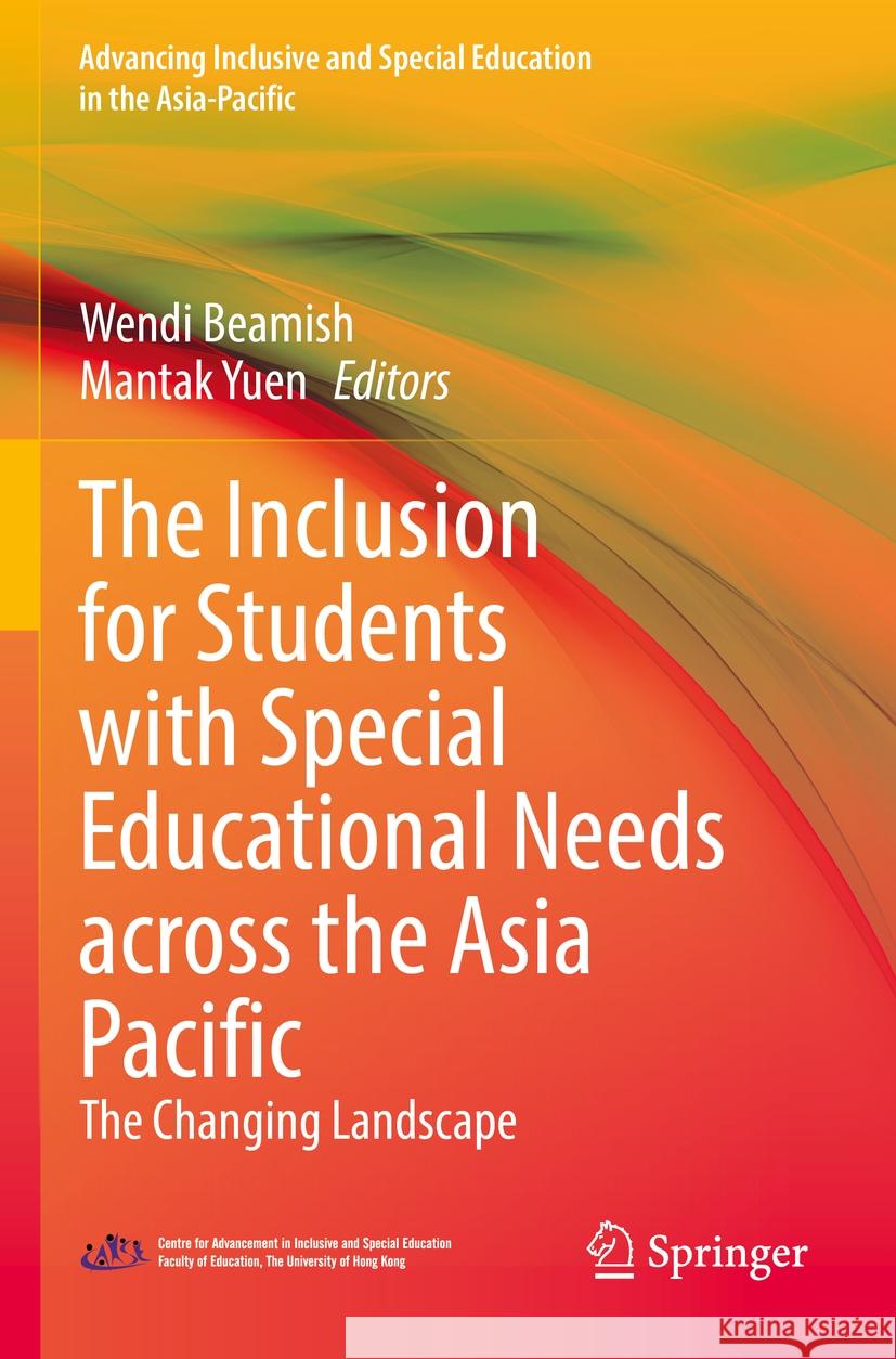 The Inclusion for Students with Special Educational Needs across the Asia Pacific  9789811922237 Springer Nature Singapore - książka