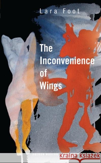 The Inconvenience of Wings Foot, Lara 9781786822673  - książka