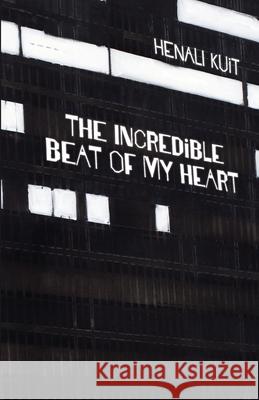 The incredible beat of my heart Henali Kuit 9781928476429 Deep South - książka