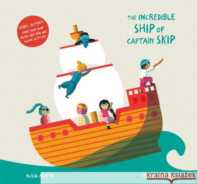 The Incredible Ship of Captain Skip Acosta, Alicia 9788418133169 Nubeocho - książka