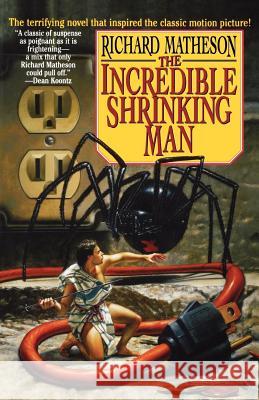 The Incredible Shrinking Man Richard Matheson 9780312856649 Tor Books - książka