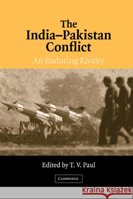 The India-Pakistan Conflict: An Enduring Rivalry Paul, T. V. 9780521855198 Cambridge University Press - książka