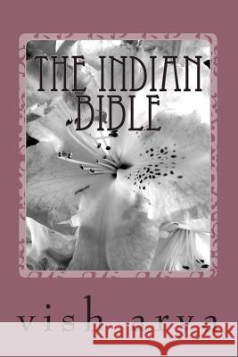 The indian bible Arya, Vish 9781463793401 Createspace - książka