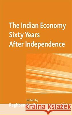 The Indian Economy Sixty Years After Independence Jha, R. 9780230218352 Palgrave MacMillan - książka