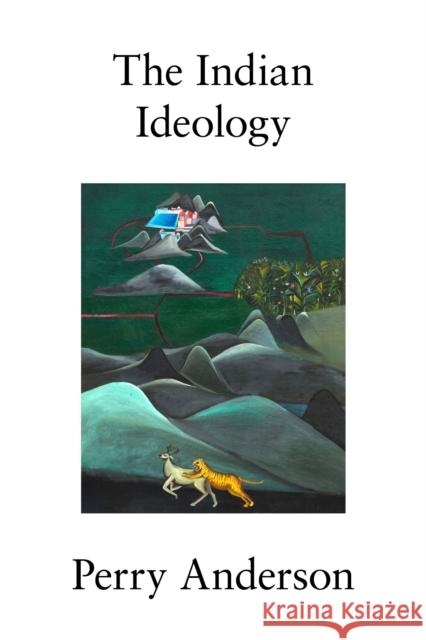 The Indian Ideology Perry Anderson 9781788732710 Verso Books - książka