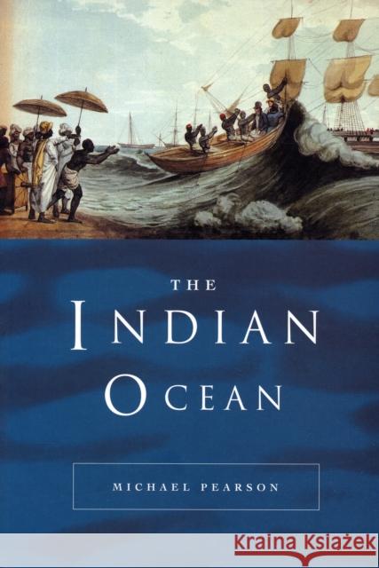 The Indian Ocean Michael Pearson 9780415445382 TAYLOR & FRANCIS LTD - książka