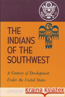 The Indians of the Southwest, Volume 28: A Century of Development Under the United States Dale, Edward Everett 9780806113142 University of Oklahoma Press - książka