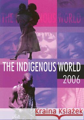 The Indigenous World Stidsen, Sille 9788791563188 Transaction Publishers - książka