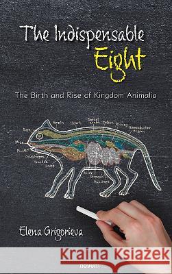 The Indispensable Eight Grigorieva, Elena 9783991315698 novum publishing gmbh - książka