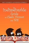 The Indispensable Guide to Clean Humor and Wit Sorrels A Mi 9781441534958 Xlibris Corporation
