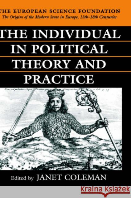 The Individual in Political Theory and Practice Janet Coleman 9780198205494 Oxford University Press, USA - książka