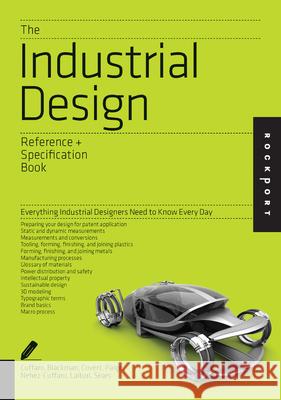 The Industrial Design Reference & Specification Book: Everything Industrial Designers Need to Know Every Day Cuffaro, Dan 9781592538478  - książka