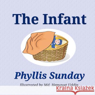 The Infant Phyllis Sunday 9781523923939 Createspace Independent Publishing Platform - książka