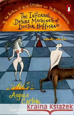 The Infernal Desire Machines of Doctor Hoffman Angela Carter 9780140235197 Penguin Books - książka